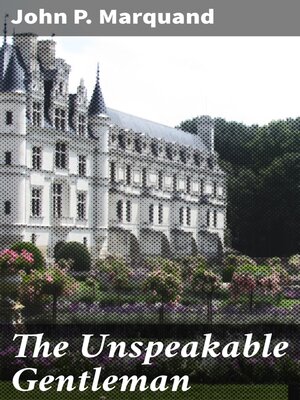 cover image of The Unspeakable Gentleman